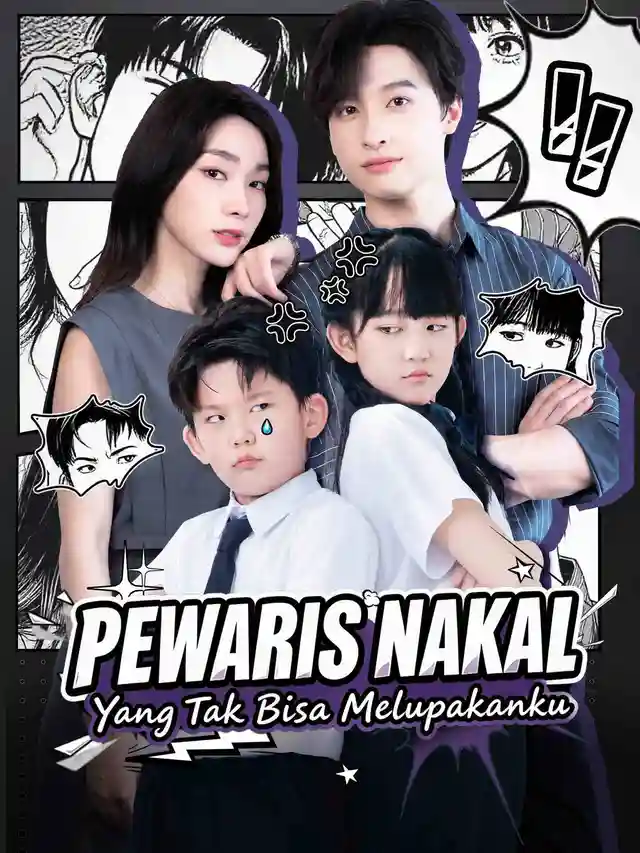 Pewaris Nakal yang Tak Bisa Melupakanku poster