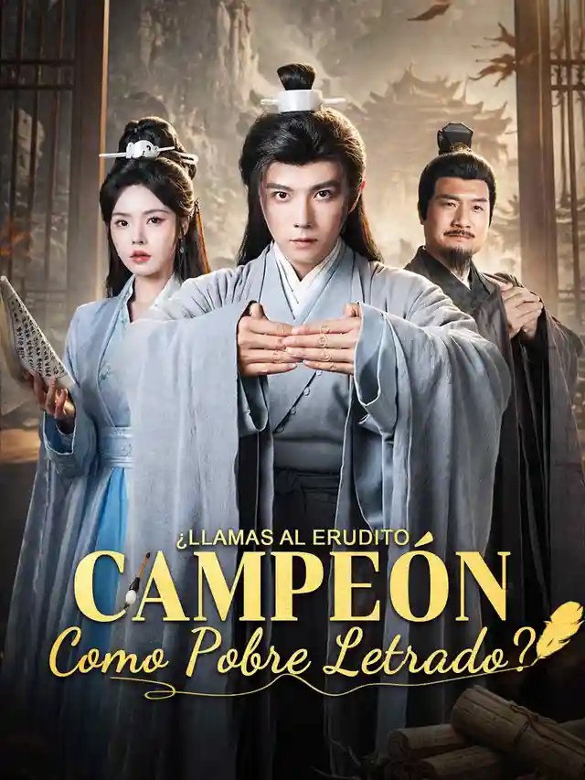 ¿Llamas al Erudito Campeón Como pobre Letrado? póster