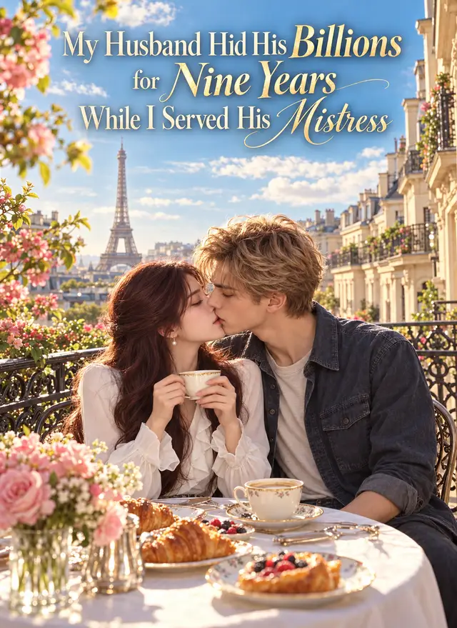 My Husband Hid His Billions for Nine Years While I Served His Mistress poster