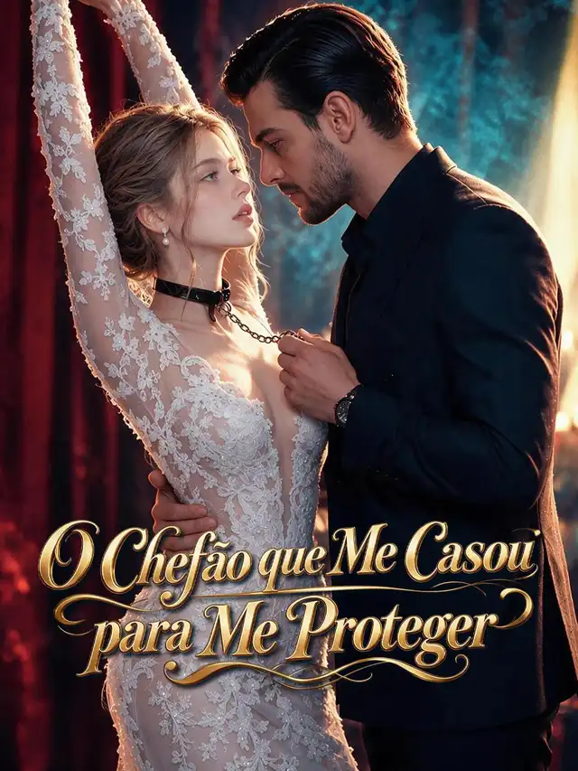 O Chefão que Me Casou para Me Proteger poster