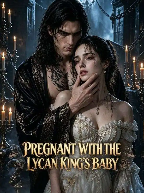 Pregnant with the Lycan King's Baby poster