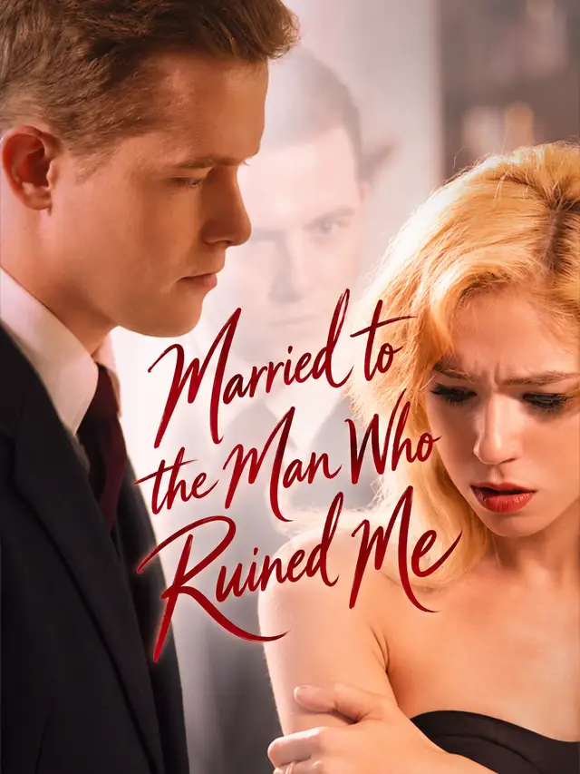 Married to the Man Who Ruined Me ポスター