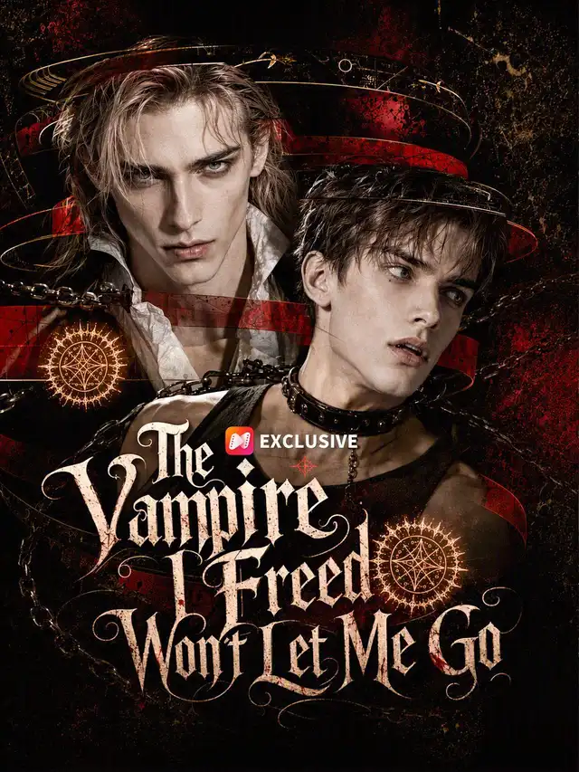 The Vampire I Freed Won’t Let Me Go ポスター