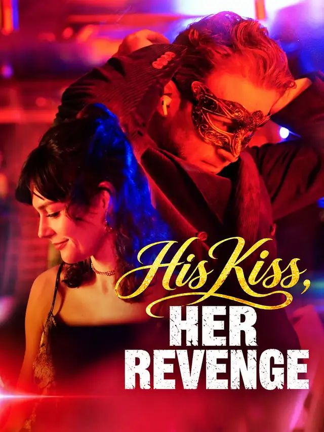His Kiss, Her Revenge โปสเตอร์