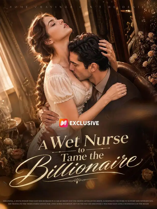 A Wet Nurse to Tame the Billionaire poster