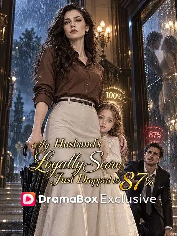 My Husband's Loyalty Score Just Dropped to 87% poster