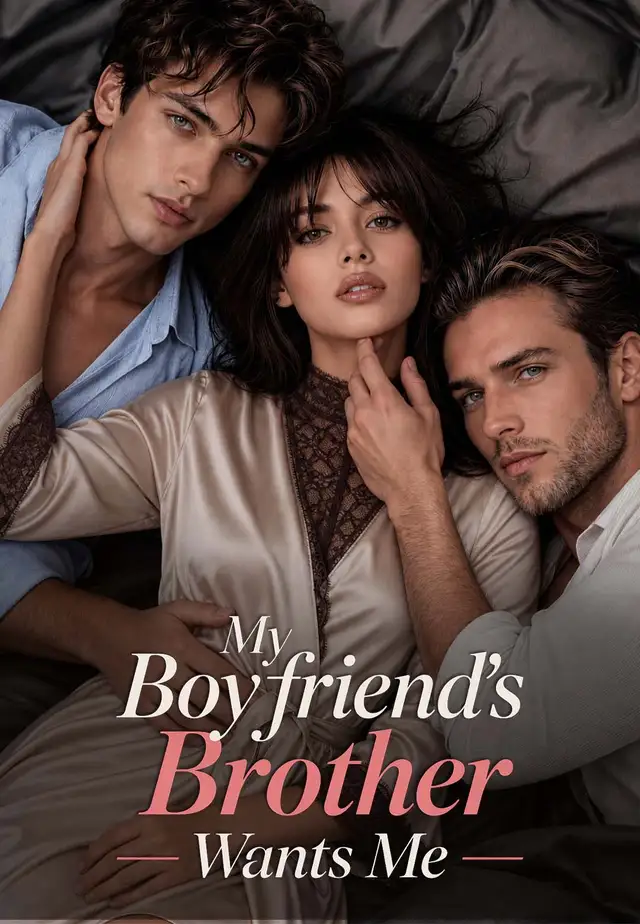 My Boyfriend's Brother Wants Me ポスター