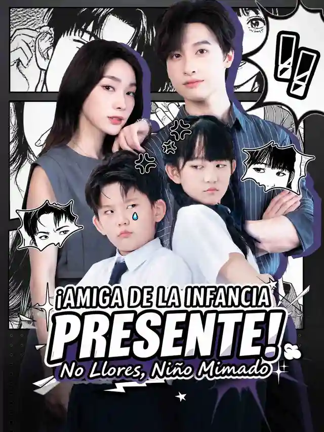 ¡Amiga de la Infancia Presente! No Llores, Niño Mimado póster