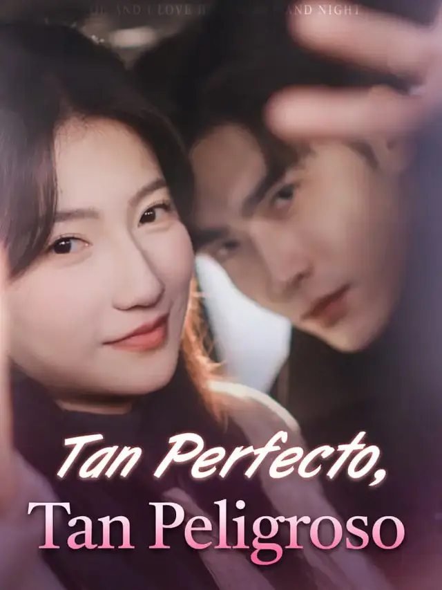 Tan Perfecto, Tan Peligroso póster