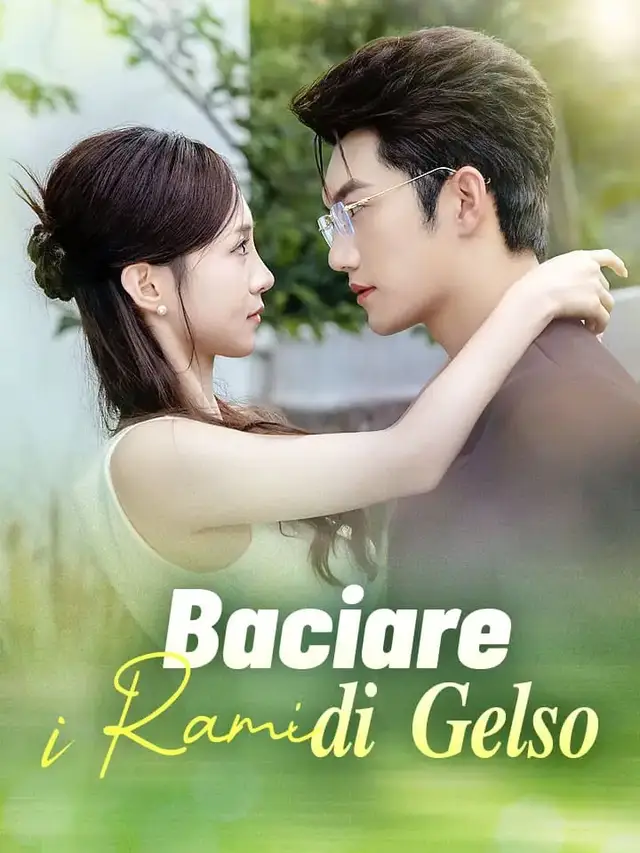 Baciare i Rami di Gelso poster