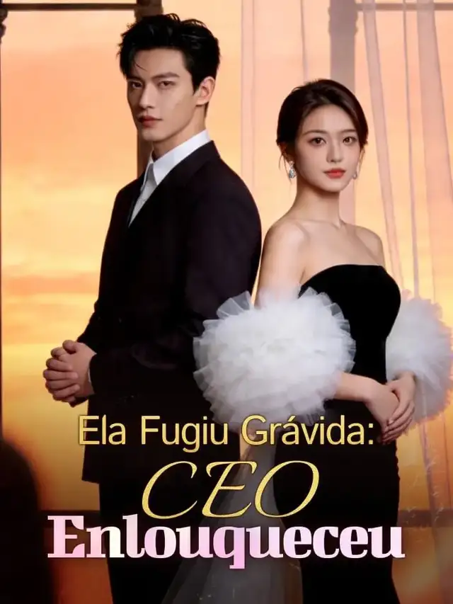 Ela Fugiu Grávida: CEO Enlouqueceu pôster