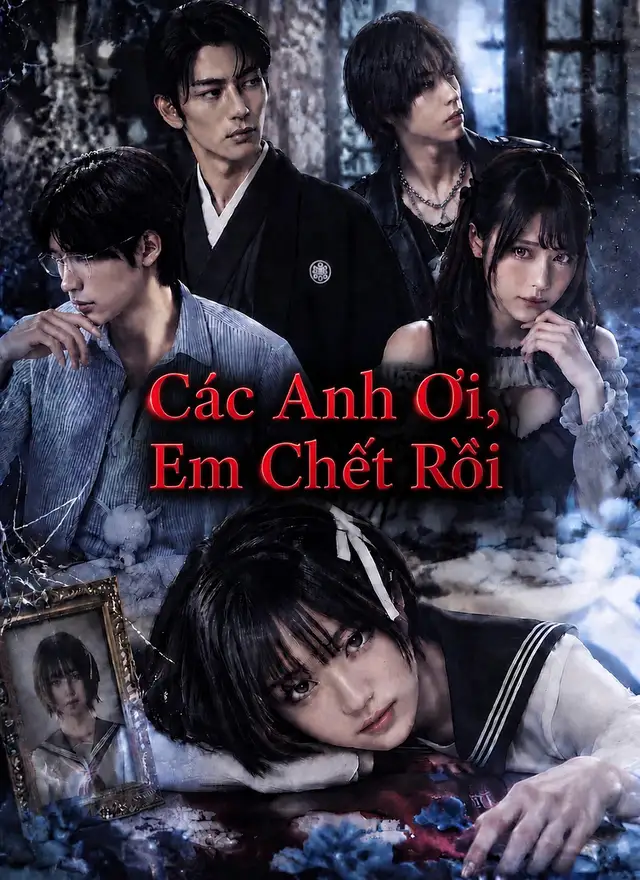 Các Anh Ơi, Em Chết Rồi affiche